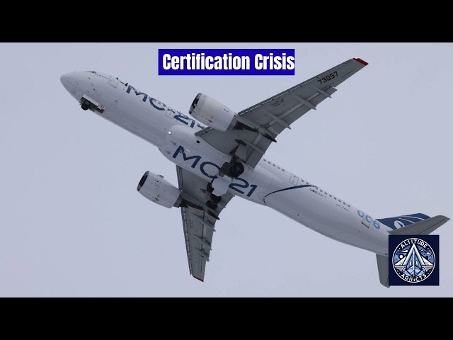 Video thumbnail for Irkut Blames Certification for Russian MC-21 Delays as Aeroflot Prepares for 2026
