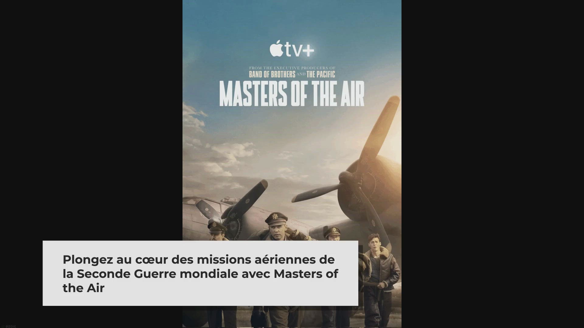 Video thumbnail for Masters of the Air takes off on AppleTV!