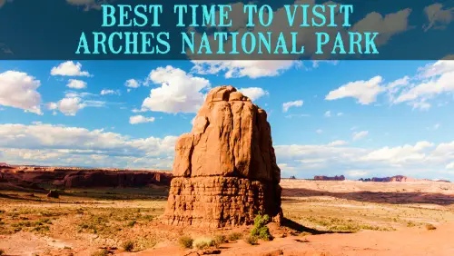 'Video thumbnail for When is the Best Time to Visit Arches National Park?'