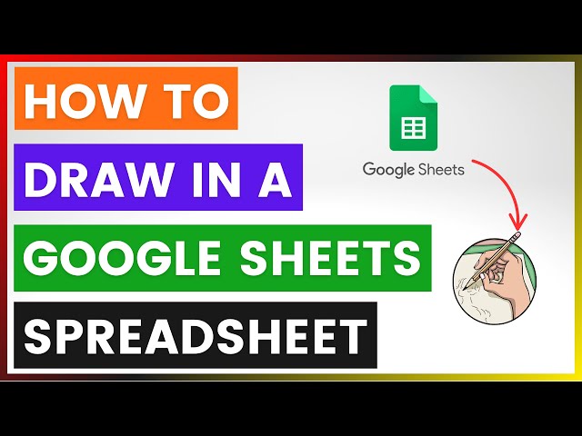 Video thumbnail for How To Draw In A Google Sheets Spreadsheet? [in 2025]
