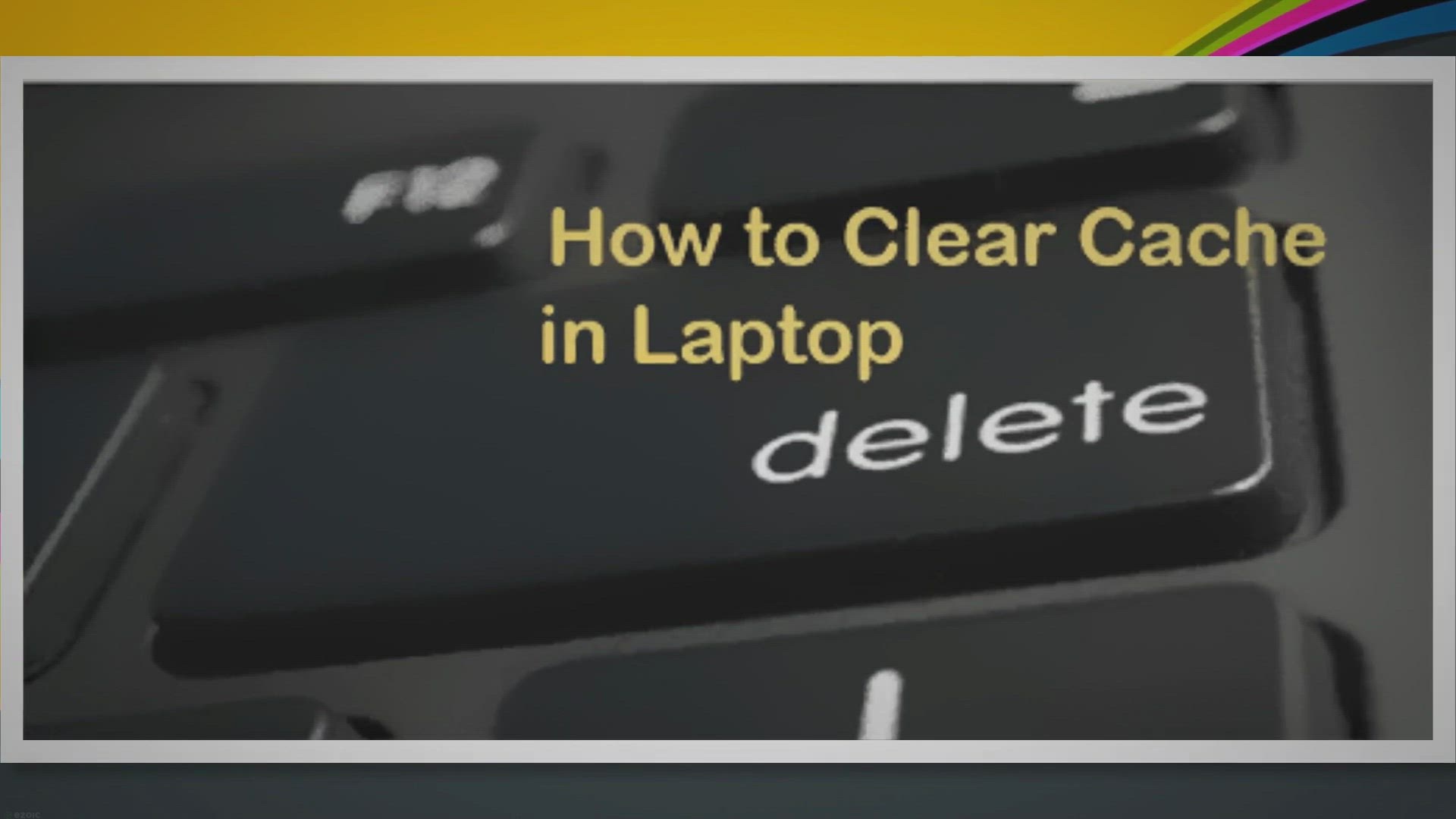 Video thumbnail for Tired of a Slow Laptop? Here's How to Clear Cache in Laptop and Boost Performance