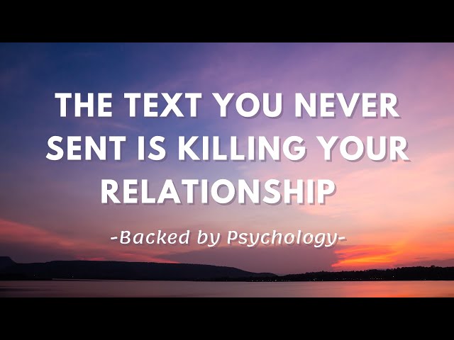 Video thumbnail for That One Text You Never Sent Is Killing Your Relationship