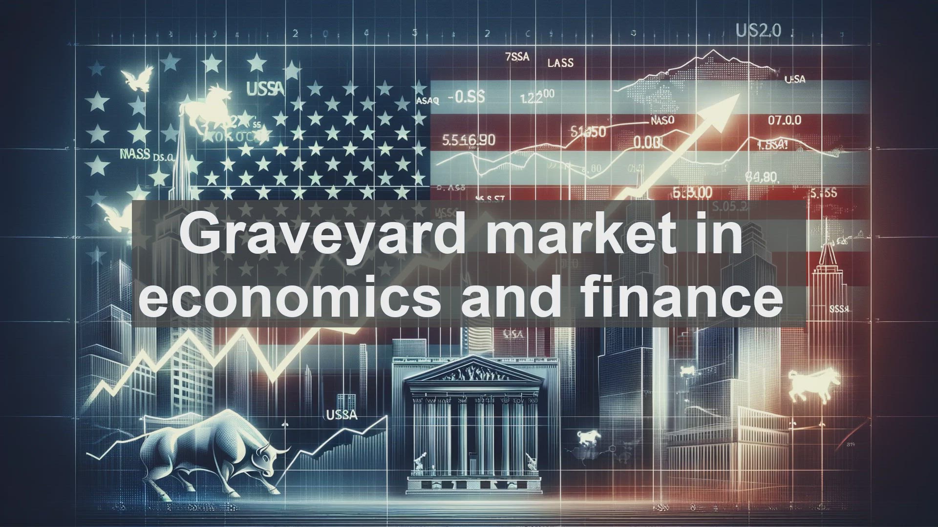 'Video thumbnail for Graveyard market in economics and finance'