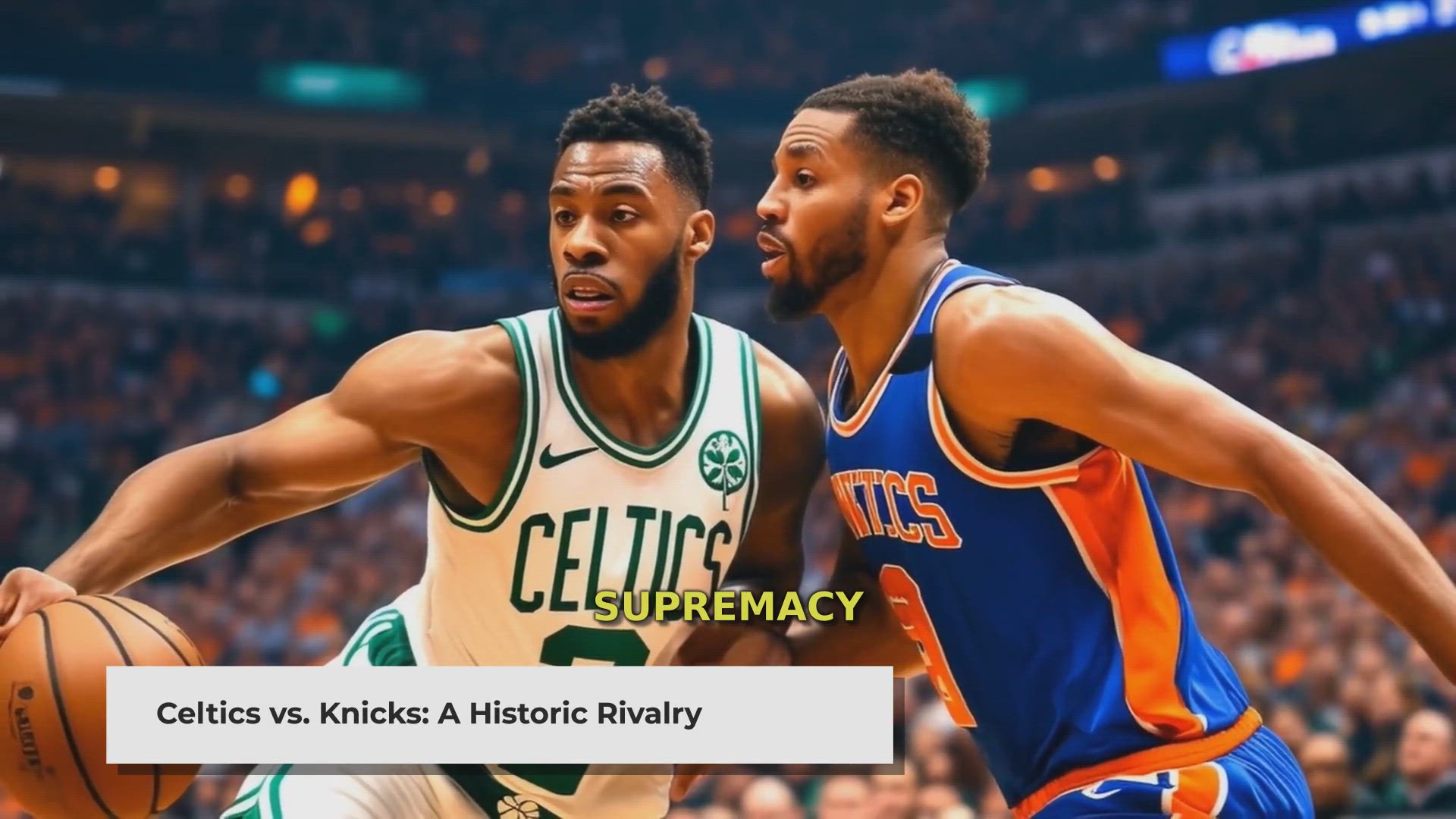 'Video thumbnail for Celtics vs. Knicks: A Historic NBA Rivalry'