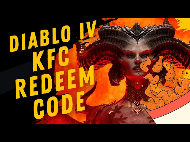 Video thumbnail for How To Redeem KFC Code Diablo IV