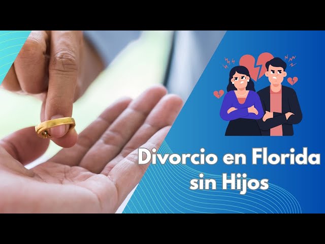 'Video thumbnail for Divorcio en Florida sin Hijos: Proceso Simplificado y Claves Legales'