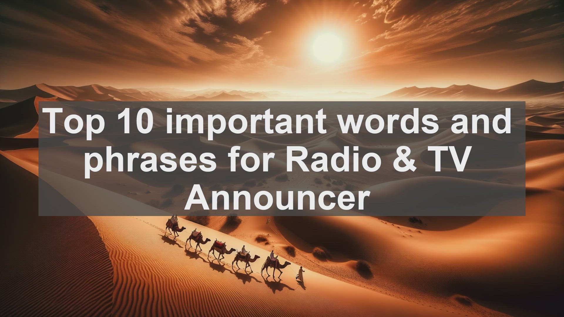'Video thumbnail for Top 10 important words and phrases for Radio  TV Announcer'