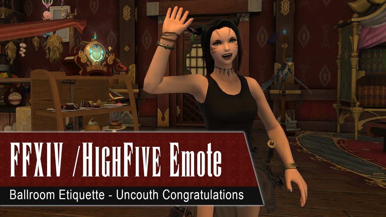 Video thumbnail for FFXIV High Five Emote - Ballroom Etiquette - Uncouth Congratulations | FF14 /highfive Emote