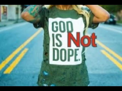 Video thumbnail for God is Not Dope