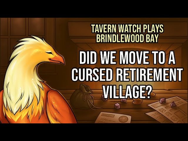 Video thumbnail for Tavern Watch Plays   Brindlewood Bay 3
