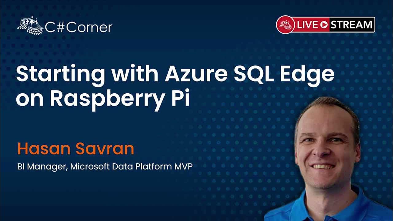 'Video thumbnail for Starting with Azure SQL Edge on Raspberry Pi || IoT Virtual Conference'