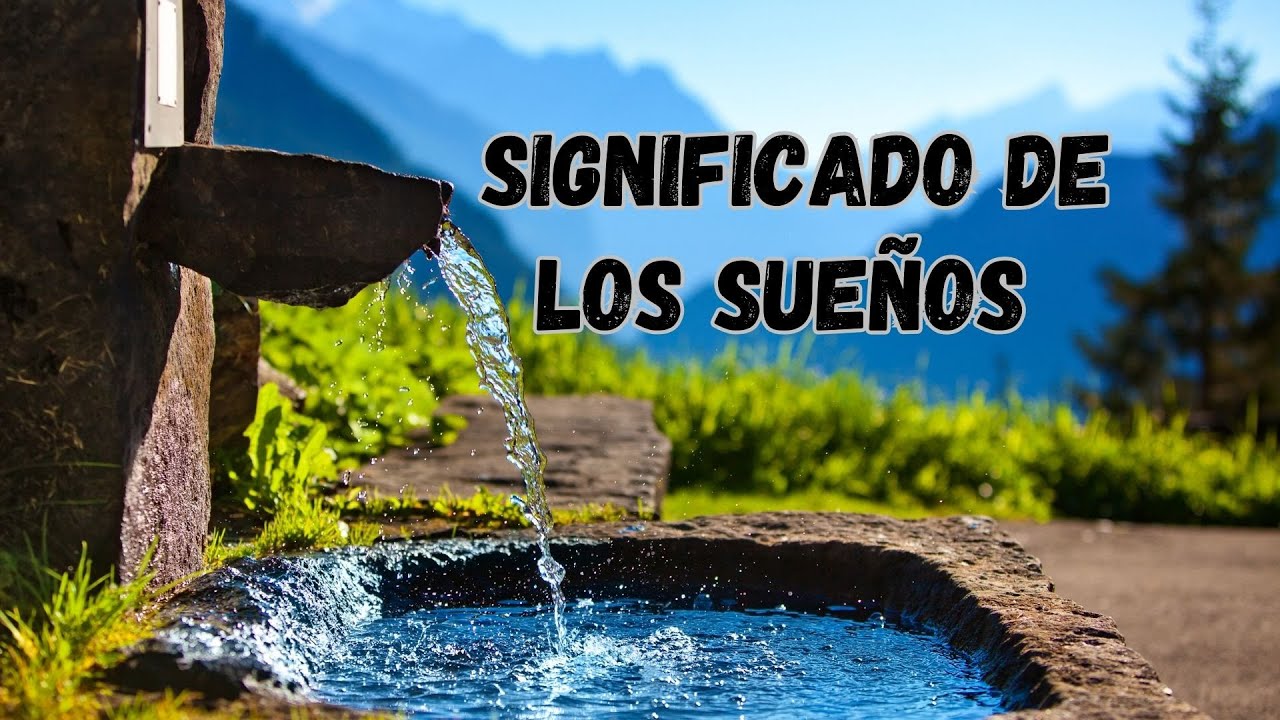 'Video thumbnail for Significado de los sueños con agua: interpretación'