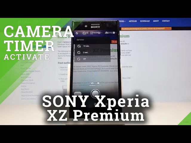 Video thumbnail for How to Set Camera Timer in SONY Xperia XZ Premium – Find Camera Countdown