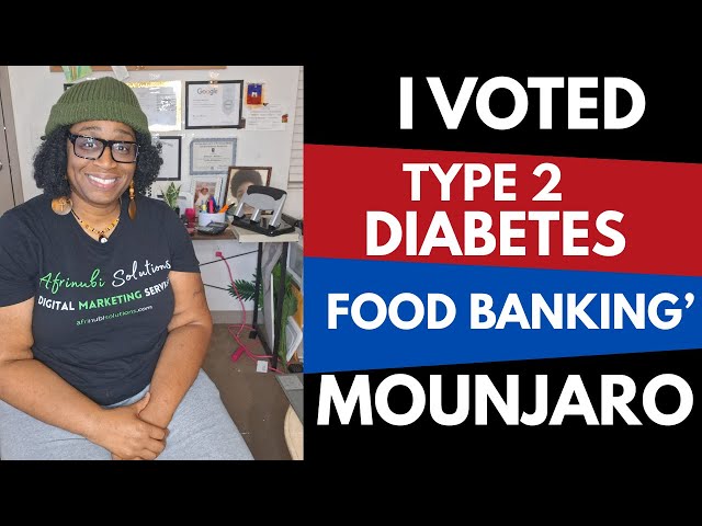 Video thumbnail for I VOTED! Type 2 Diabetic EATIN' StruGGles -Mounjaro -Elder Abuse-Medical Workers Fight Patients
