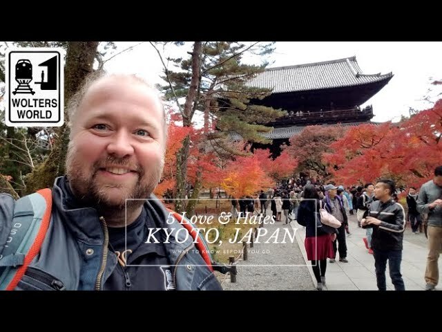 'Video thumbnail for Kyoto - 5 Things Tourists Love & Hate about Visiting Kyoto, Japan'