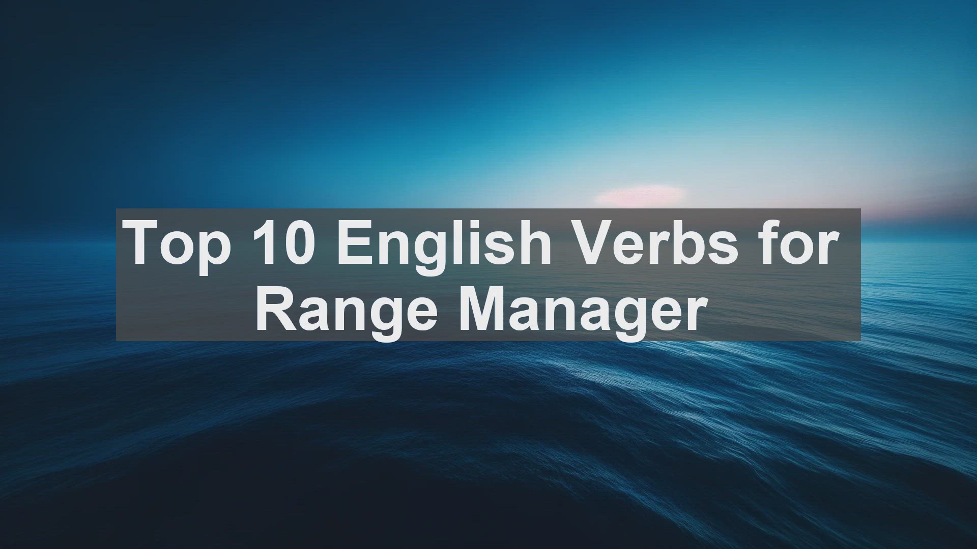 'Video thumbnail for Top 10 English Verbs for Range Manager'