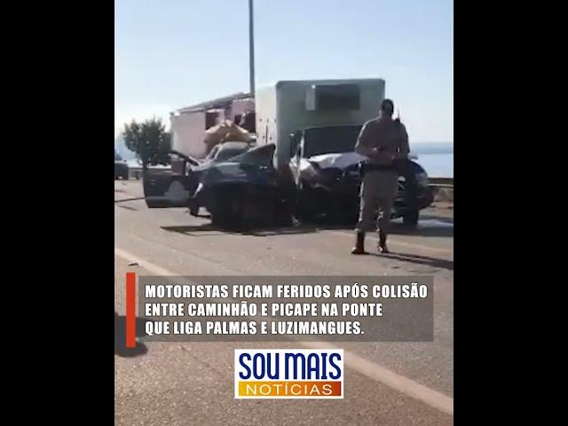 Video thumbnail for Colisão entre caminhão baú e picape deixa dois feridos na ponte entre Palmas e Luzimangues