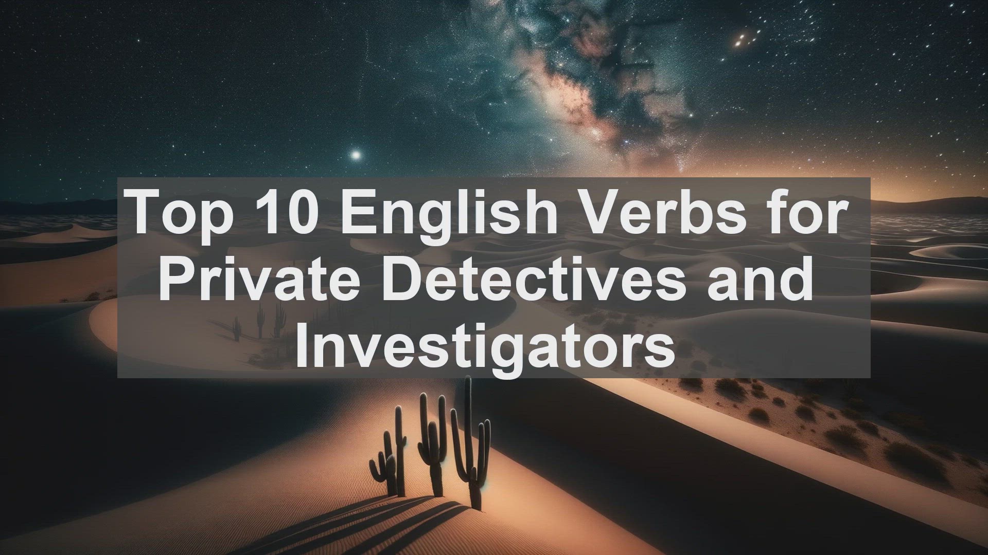 'Video thumbnail for Top 10 English Verbs for Private Detectives and Investigators'