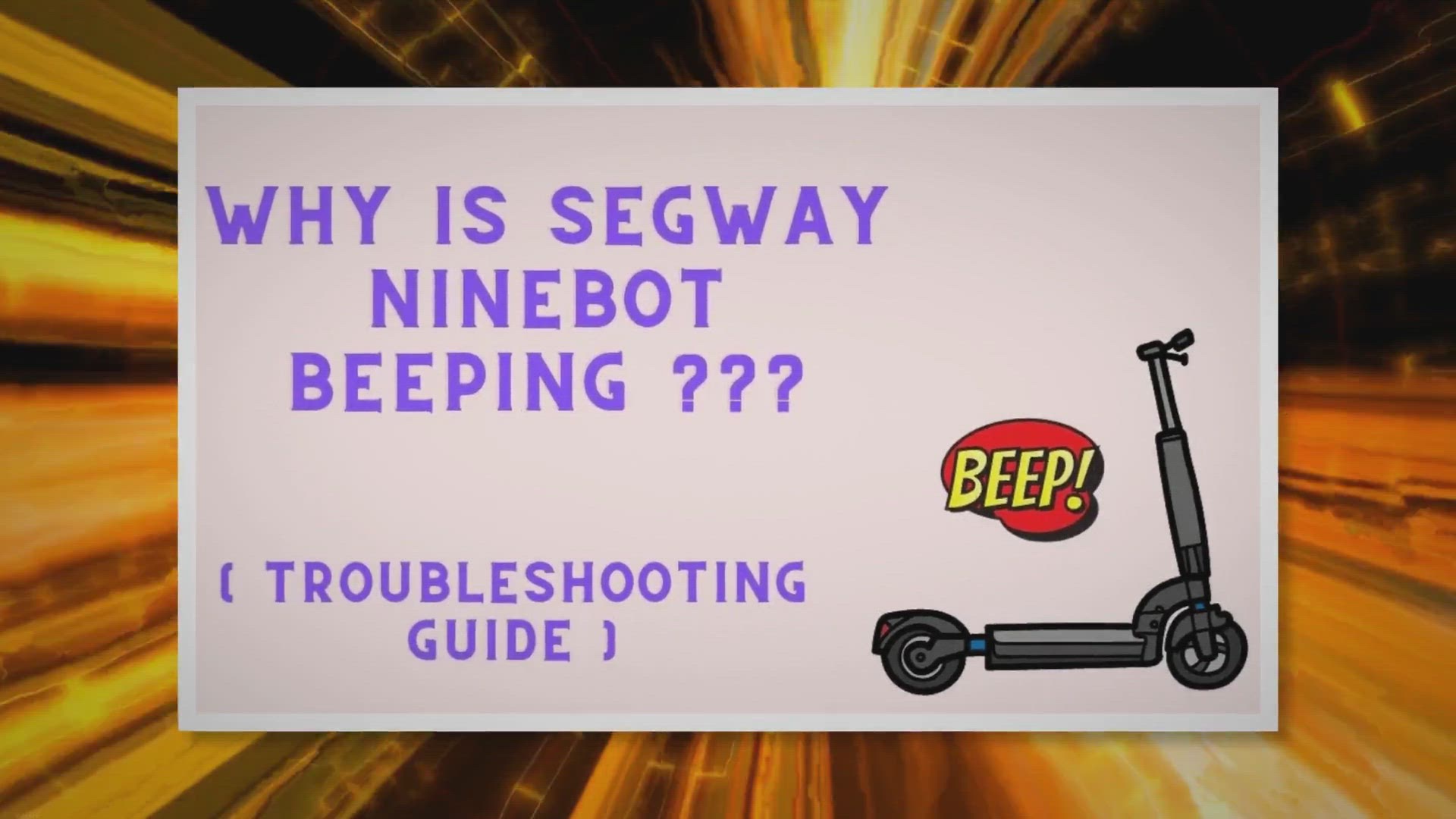 Video thumbnail for Why Is Your Segway Ninebot Beeping? [8 Reasons]