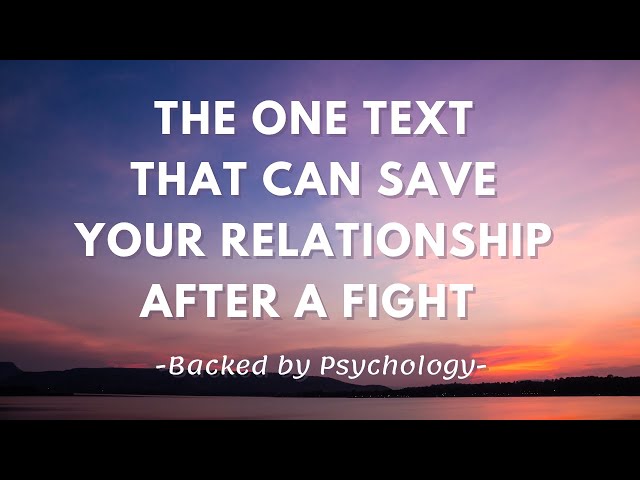 Video thumbnail for That One Text After a Fight Could Save Your Relationship—Here’s How