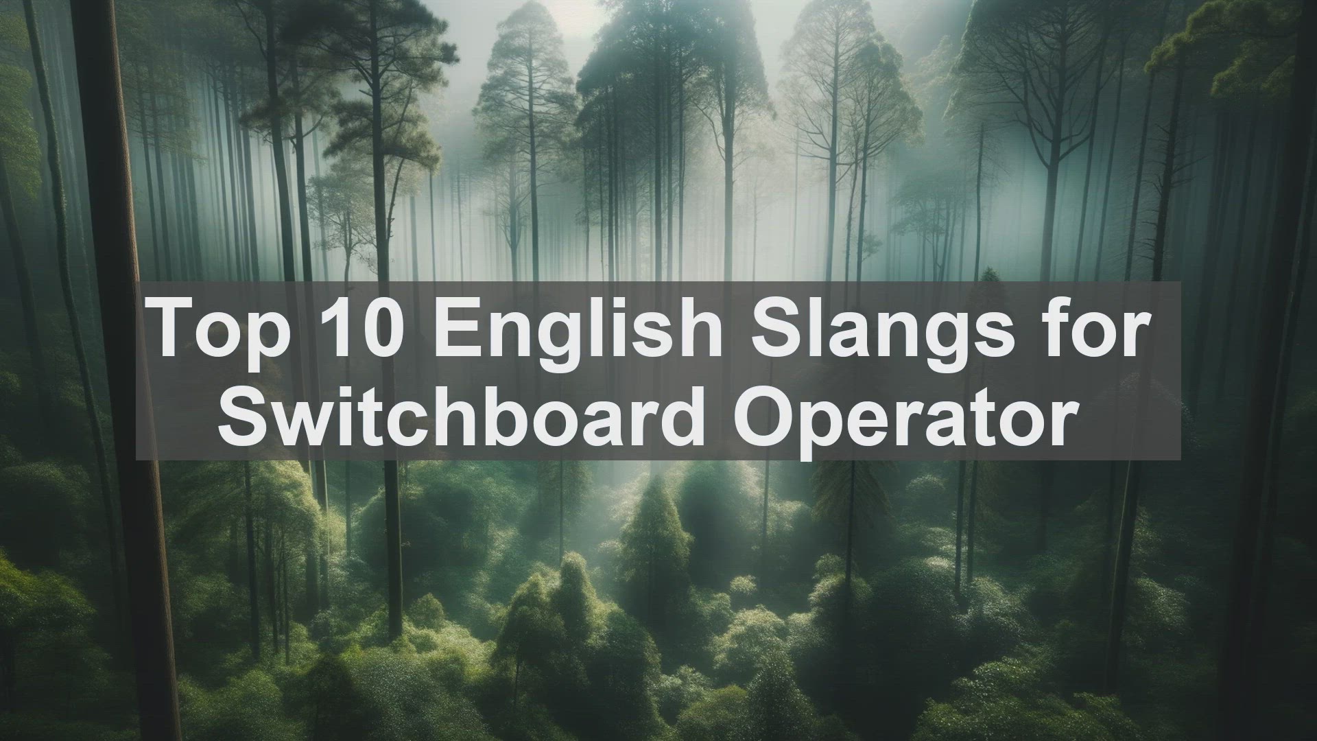 'Video thumbnail for Top 10 English Slangs for Switchboard Operator'