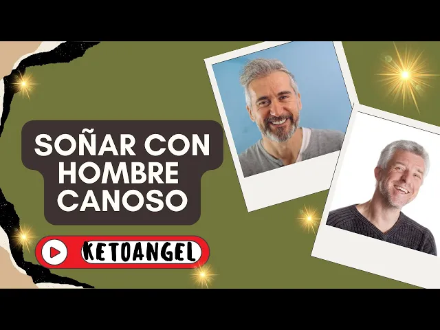 'Video thumbnail for ¿Qué significa soñar con un hombre canoso?'