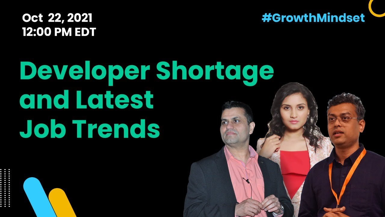 'Video thumbnail for Developer Shortage and Latest Job Trends - Growth Mindset Show'