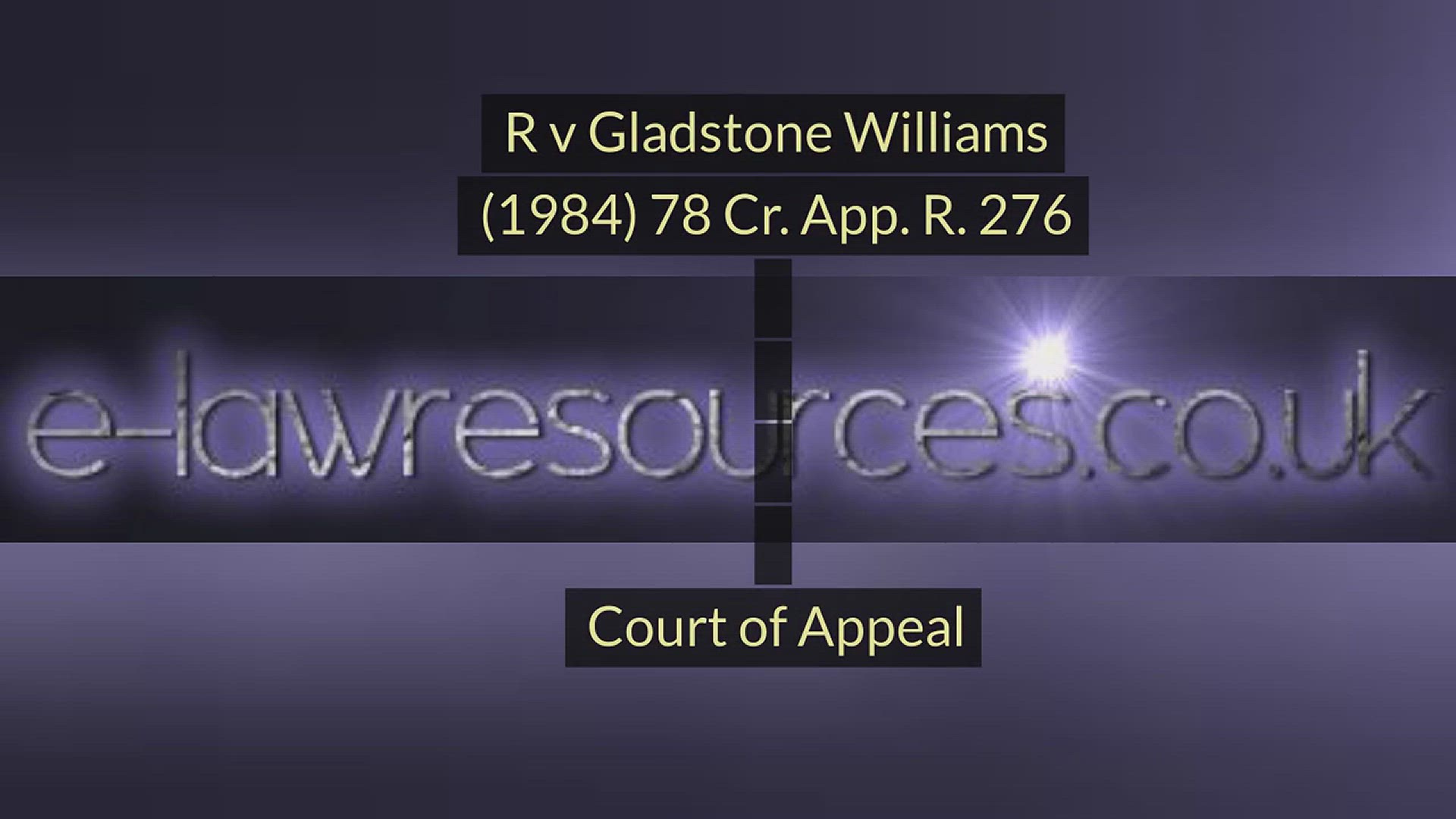 Video thumbnail for R v Gladstone Williams (1984) 78 Cr. App. R.  Criminal law www.e-lawresources.co.uk