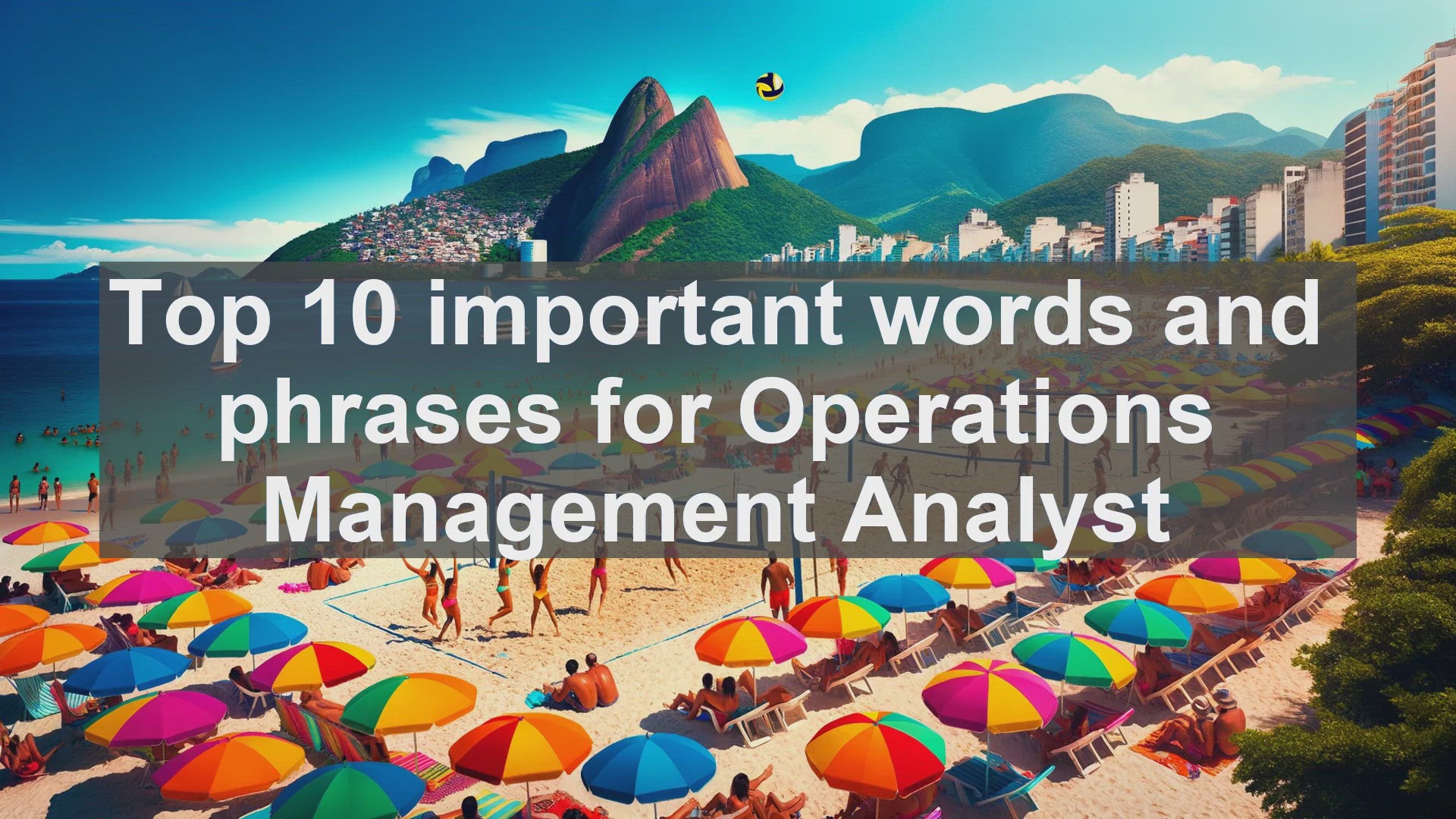 'Video thumbnail for Top 10 important words and phrases for Operations Management Analyst'