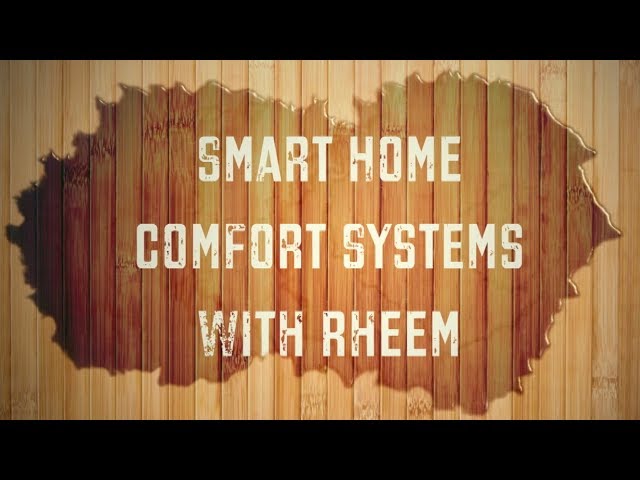 Video thumbnail for Smart Home Comfort Systems with Rheem