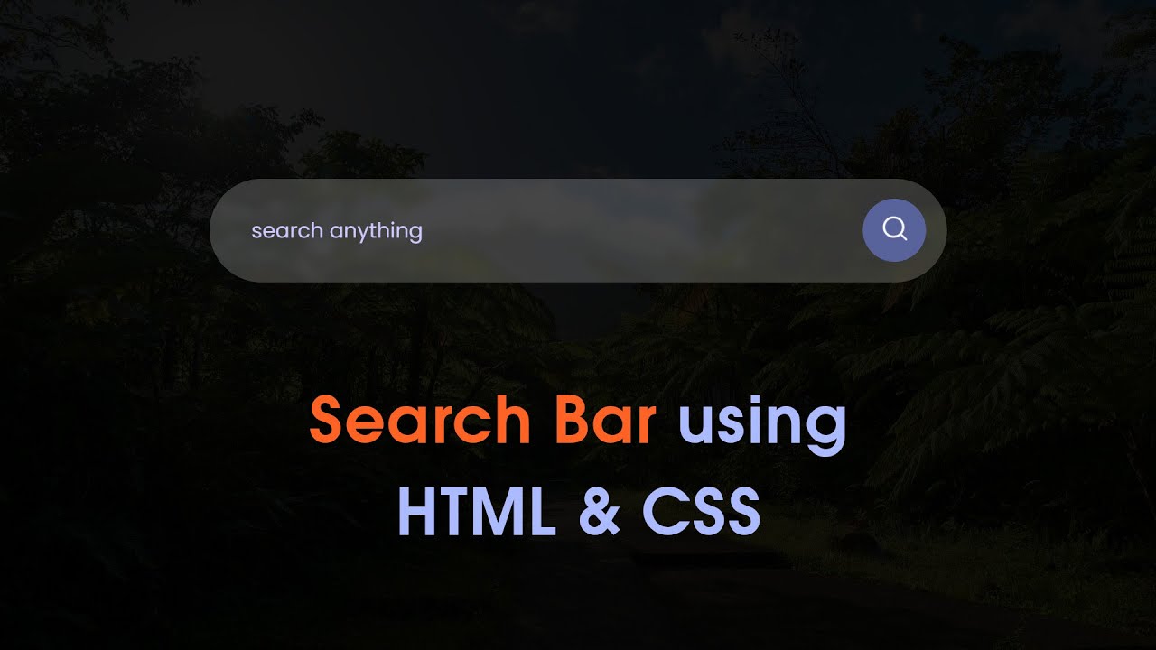 'Video thumbnail for How To Make A Search Bar Using HTML And CSS In 10 Just Minutes'