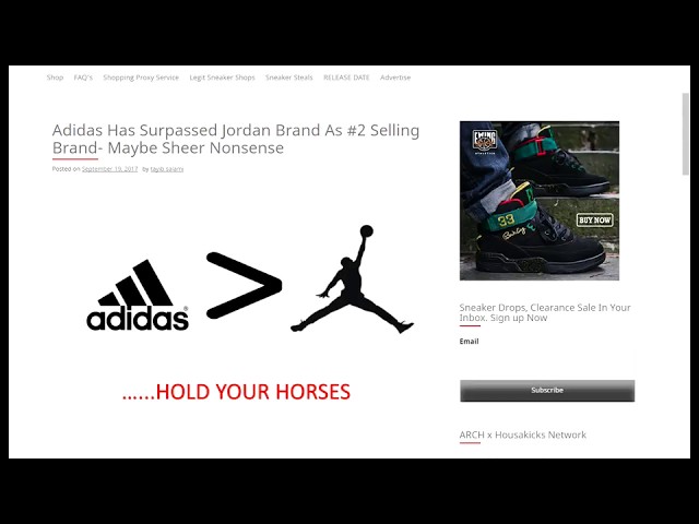 Video thumbnail for Adidas Has Surpassed Jordan Brand As #2 Selling Brand- Maybe Sheer Nonsense