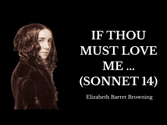 'Video thumbnail for 🔥Timeless Love Poetry of Elizabeth Barrett Browning🔥If Thou Must Love Me'