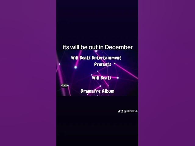 Video thumbnail for Will Beats Dramafire album it's will be out in December