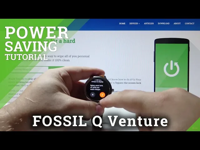 Video thumbnail for How to Save Battery in FOSSIL Q Venture - Power Saving Mode