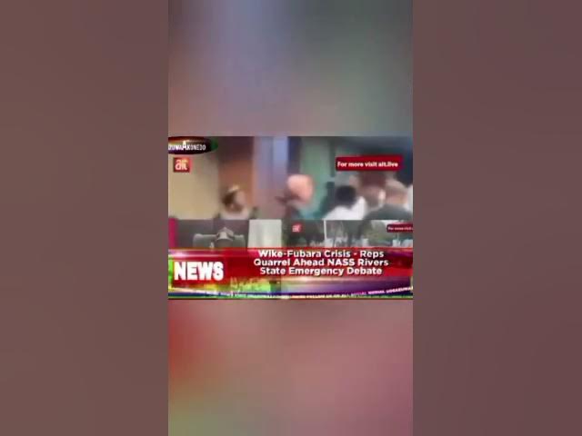 Video thumbnail for Wike-Fubara Crisis - Reps Quarrel Ahead NASS Rivers State Emergency Debate