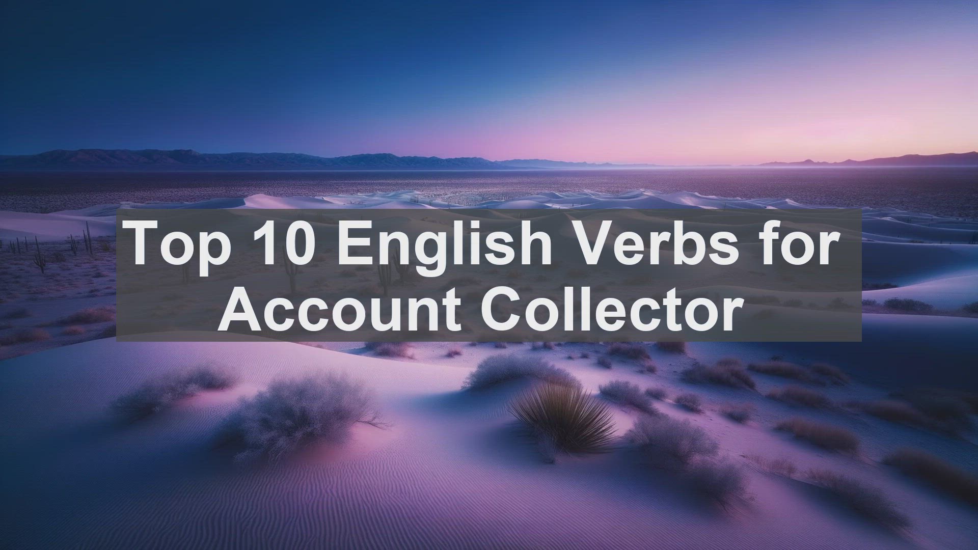 'Video thumbnail for Top 10 English Verbs for Account Collector'