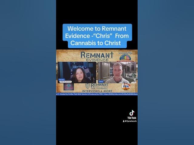 Video thumbnail for Welcome to Remnant Evidence - Chris - “From Cannabis to Christ” Story / Testimony