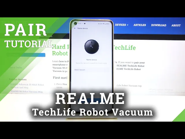 Video thumbnail for How to Add REALME TechLife Robot Vacuum to realme LINK App - Pair RealMe Vacuum with Smartphone