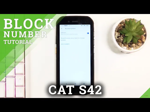 Video thumbnail for How to Block Phone Number on CAT S42 – Block Calls