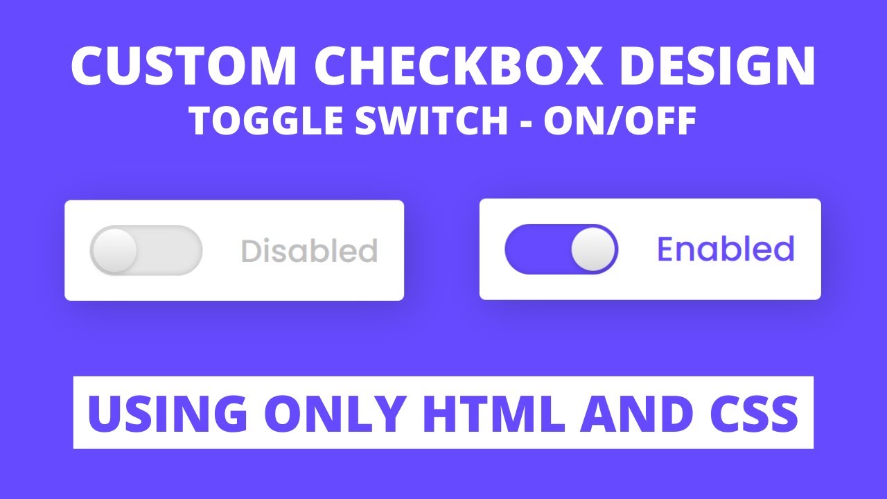 'Video thumbnail for Custom Checkbox Design using only HTML & CSS _ Toggle Switch On_Off'