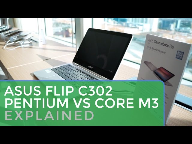 Video thumbnail for ASUS Chromebook Flip C302 Pentium vs. Core m3: Explained