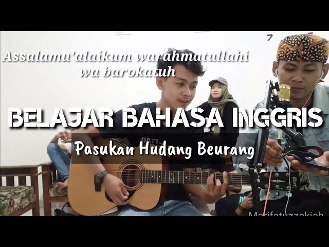 Video thumbnail for Belajar Bahasa Inggris || Collab with Pasukan Hudang Beurang Ma'rifatuzzakiah