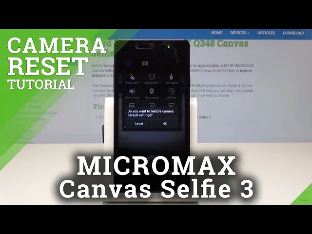 Video thumbnail for Reset Camera Settings in MICROMAX Q348 Canvas Selfie 3 - Restore Camera Configuration