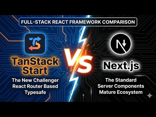Video thumbnail for TanStack Start vs. Next.js: Full-Stack React Framework Comparison