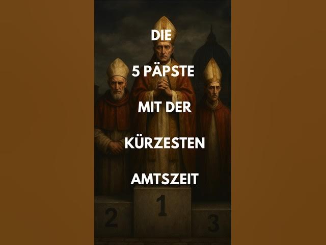 Video thumbnail for Die 5 Päpste mit der kürzesten Amtszeit – Platz 1 war kürzer als dein Sommerurlaub im Amt