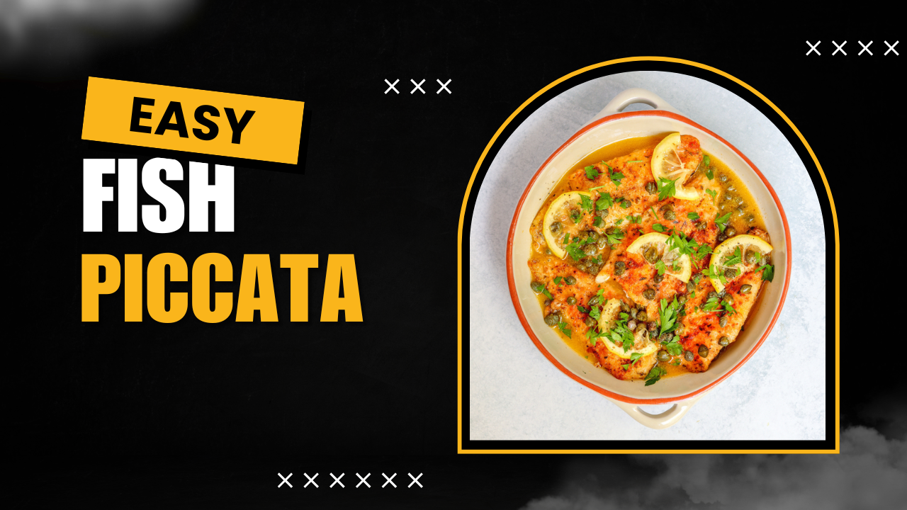 'Video thumbnail for Easy Fish Piccata'