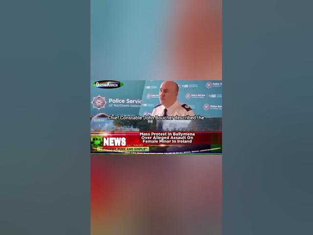 Video thumbnail for Mass Protest In Ballymena Over Alleged Assault On Female Minor In Ireland