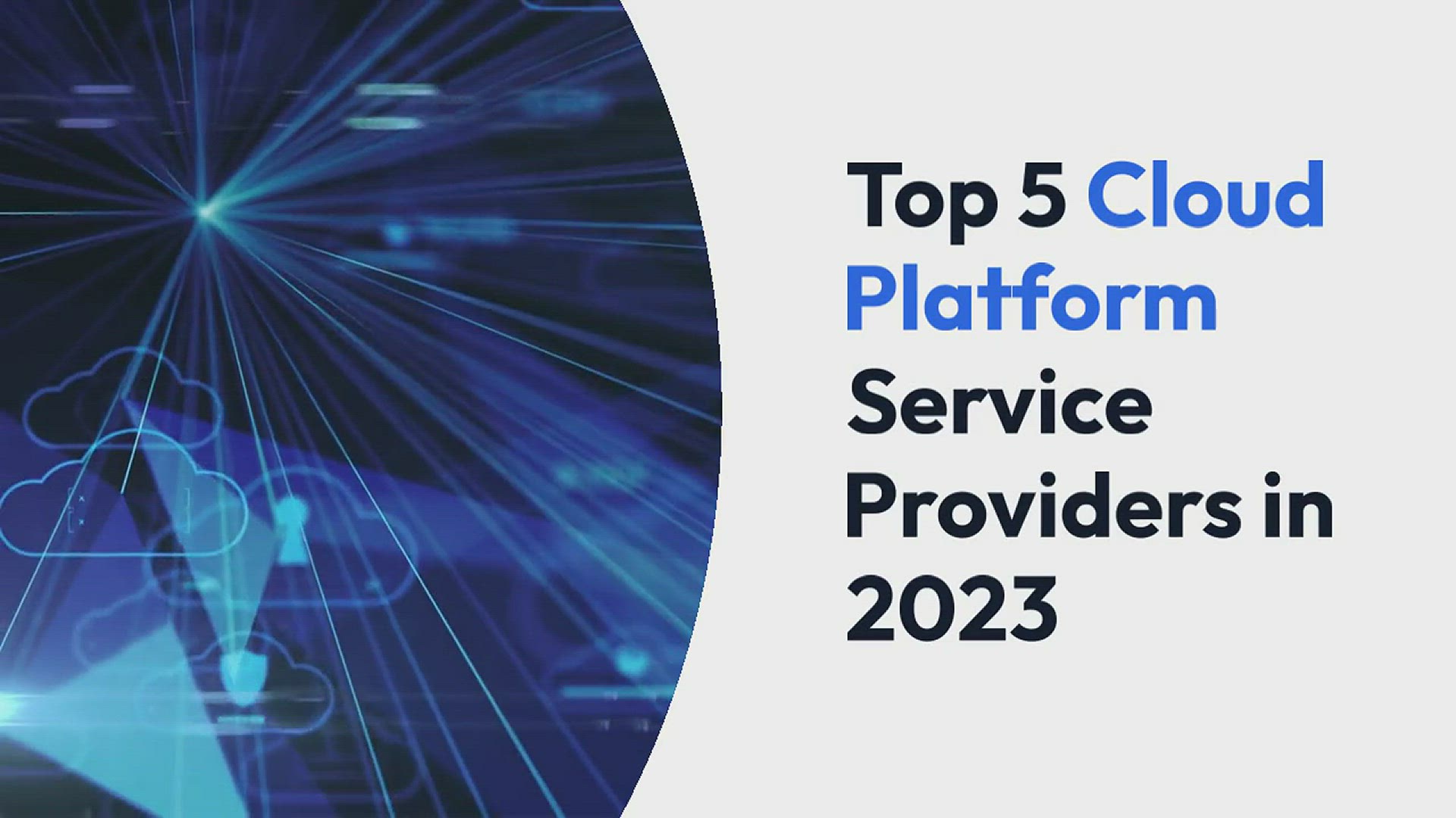 'Video thumbnail for Top 5 Cloud Platform Service Providers in 2023'