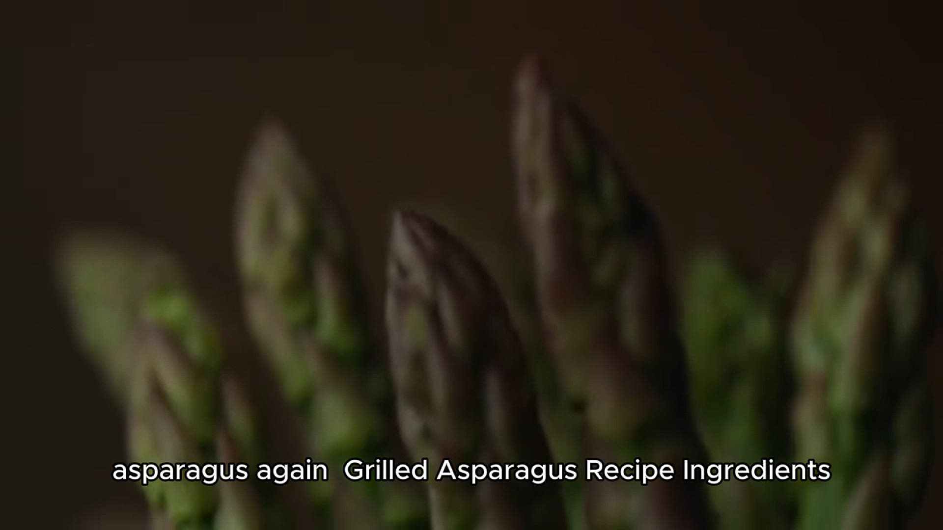 Video thumbnail for Grilled asparagus recipe